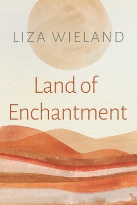 Land Of Enchantment 1