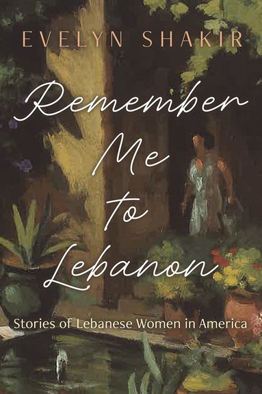 Evelyn Shakir - Remember Me to Lebanon, Häftad