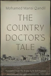 bokomslag The Country Doctor's Tale
