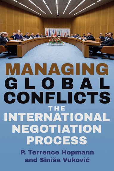 P. Terrence Hopmann, Siniša Vukovic - Managing Global Conflicts, Häftad