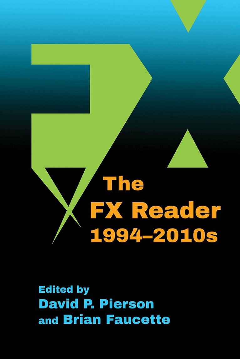 David P. Pierson, Brian Faucette - FX Reader, 1994-2010s, Inbunden