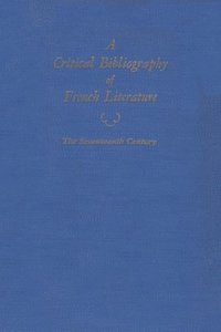 bokomslag Critical Bibliography of French Literature