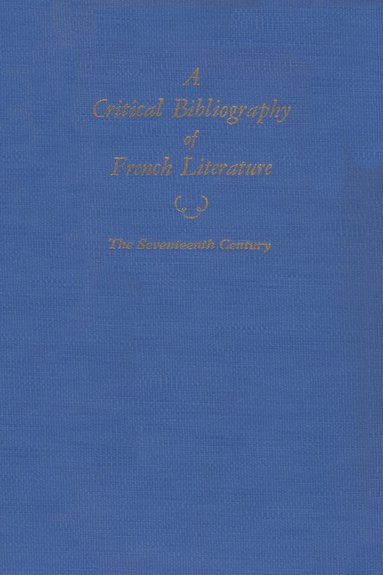 bokomslag Critical Bibliography of French Literature