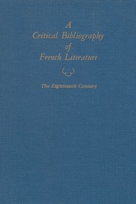 bokomslag A Critical Bibliography of French Literature