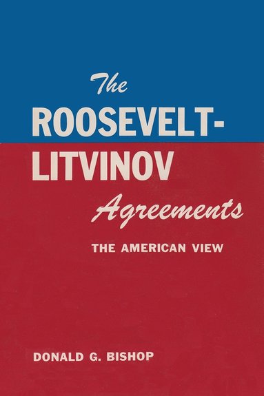 bokomslag Roosevelt-Litvinov Agreements