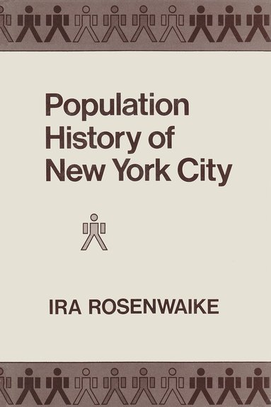 bokomslag Population History of New York City