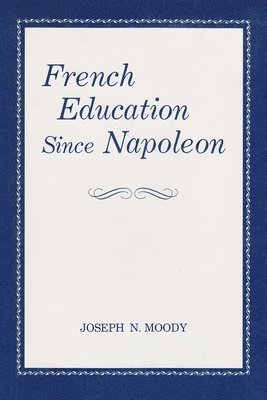 French Education since Napoleon 1