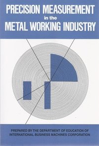 bokomslag Precision Measurement in the Metal Working Industry