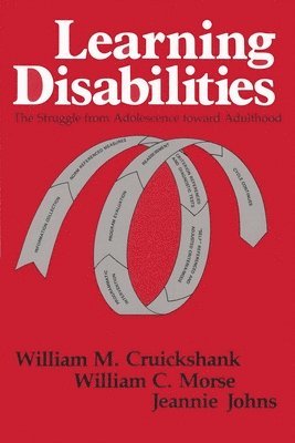 William M. Cruickshank, William C. Morse, William Morse, William M Cruickshank, Jeannie Johns - Learning Disabilities, Häftad