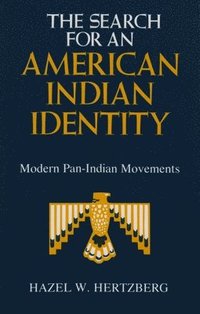 bokomslag The Search for an American Indian Identity