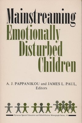 Mainstreaming Emotionally Disturbed Children 1