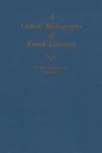 bokomslag A Critical Bibliography of French Literature