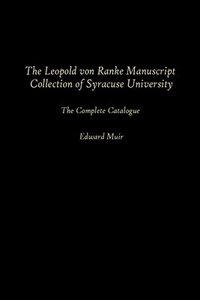 bokomslag The Leopold Von Ranke Manuscript Collection of Syracuse University