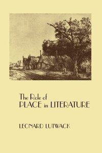 bokomslag The Role of Place in Literature