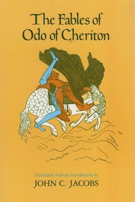 John C Jacobs, Odo, John Jacobs, John G Jacobs - Fables of Odo of Cheriton, Häftad