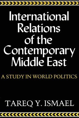 bokomslag International Relations of the Contemporary Middle East