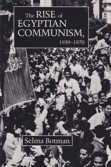 bokomslag Rise of Egyptian Communism, 1939-1970