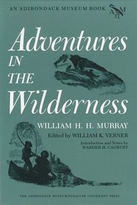 bokomslag Adventures In The Wilderness