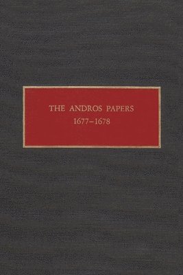 The Andros Papers 1677-1678 1