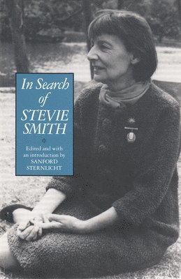 Sanford Sternlicht - In Search of Stevie Smith, Häftad