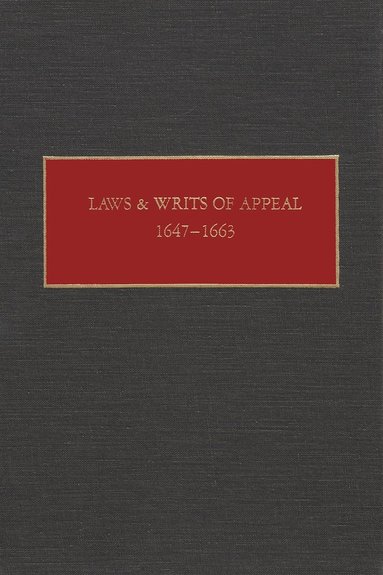bokomslag Laws and Writs of Appeal, 1647-1663