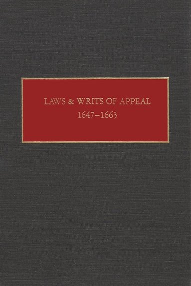 bokomslag Laws and Writs of Appeal, 1647-1663