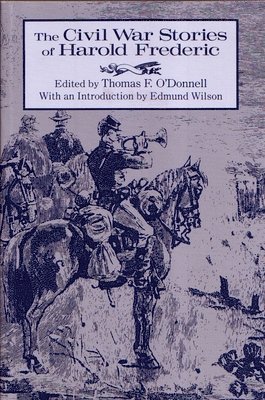 Thomas F. O'Donnell - Civil War Stories of Harold Frederic, Häftad