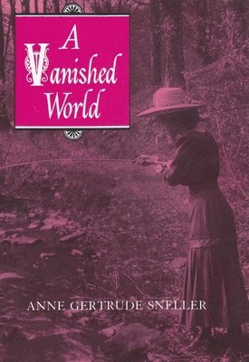 A Vanished World 1