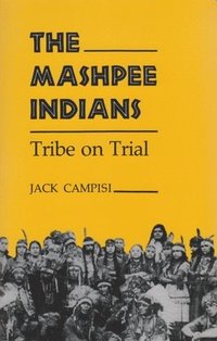 bokomslag The Mashpee Indians