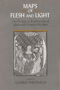 bokomslag Maps of Flesh and Light