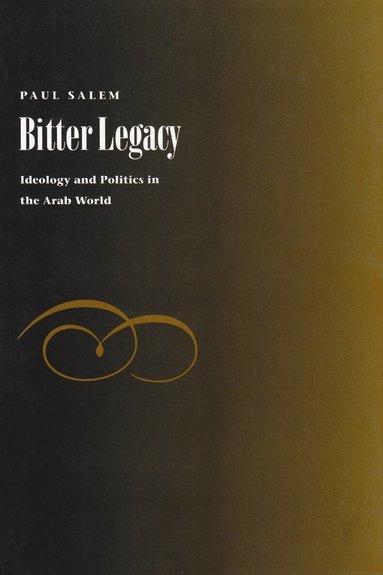 Paul Salem - Bitter Legacy, Inbunden