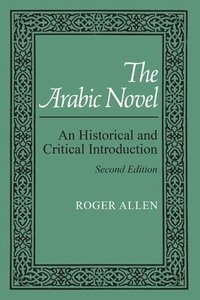 bokomslag The Arabic Novel