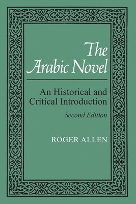 bokomslag The Arabic Novel