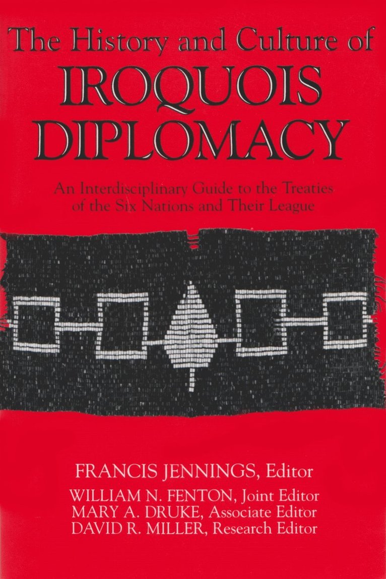 History and Culture of Iroquois Diplomacy