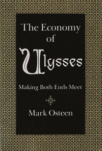 bokomslag The Economy of Ulysses