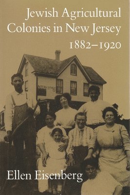 bokomslag Jewish Agricultural Colonies in New Jersey, 1882-1920