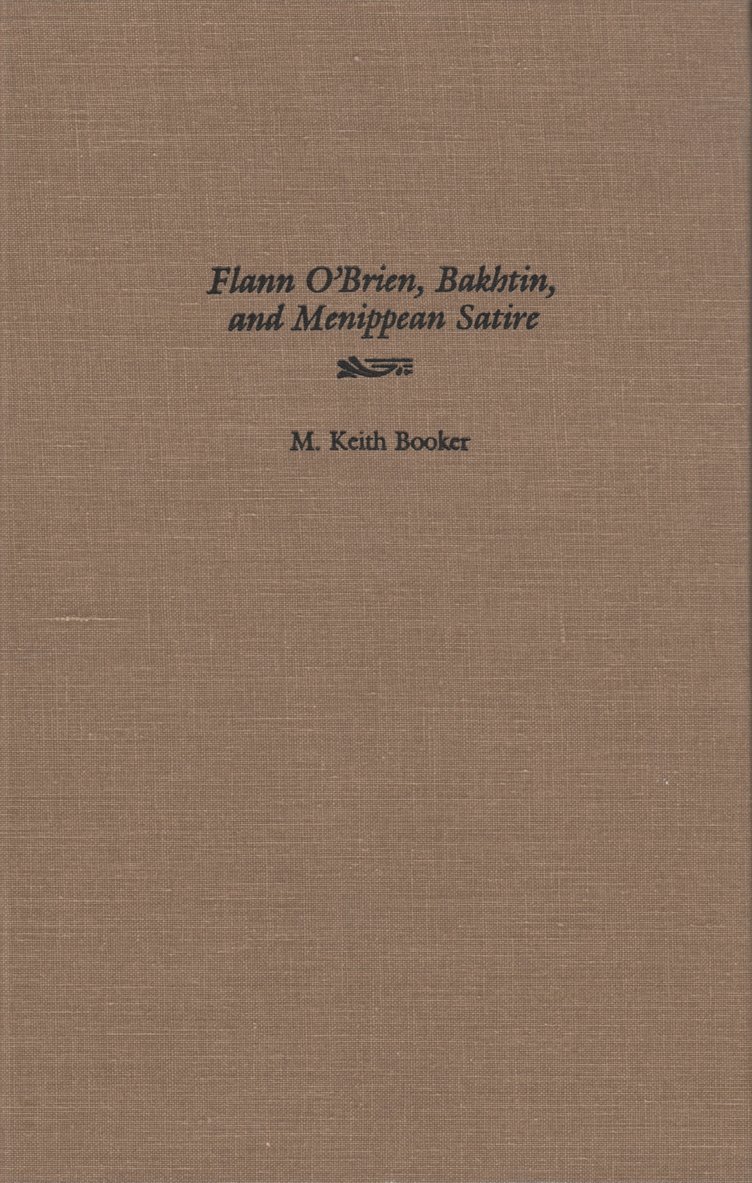 Flann O'Brien, Bakhtin, and Menippean Satire