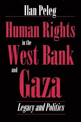 Human Rights in the West Bank and Gaza 1