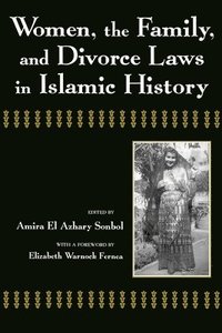 bokomslag Women, the Family, and Divorce Laws in Islamic History