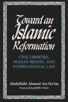 Toward An Islamic Reformation 1