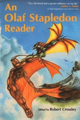 Robert Crossley - Olaf Stapledon Reader, Inbunden