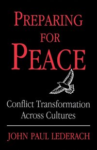 bokomslag Preparing for Peace: Conflict Transformation Across Cultures