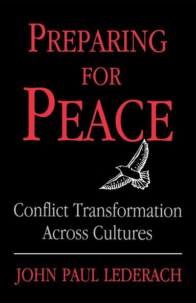 John Paul Lederach - Preparing for Peace, Häftad