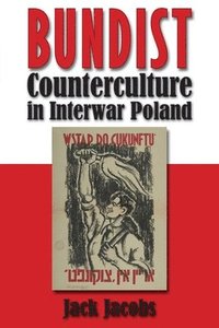 bokomslag Bundist Counterculture in Interwar Poland