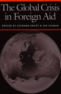bokomslag The Global Crisis in Foreign Aid