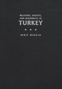 bokomslag Religion, Society, and Modernity in Turkey