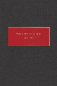 bokomslag The Leisler Papers, 1689-1691