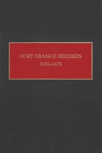 bokomslag Fort Orange Records, 1656-1678