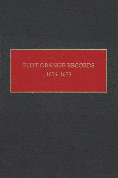 bokomslag Fort Orange Records, 1656-1678