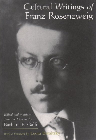 bokomslag Cultural Writings of Franz Rosenzweig